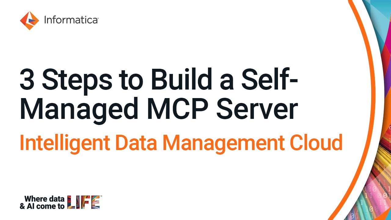 3 Steps to Build a Self-Managed MCP Server in IDMC - YouTube