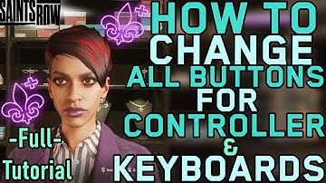 How to Customize ALL CONTROLS For Controller AND Keyboard in Saints Row 2022 - Button Input Issue