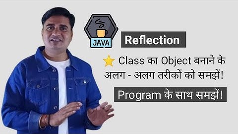 Create Object Using Reflection in Java | Java Reflection Example