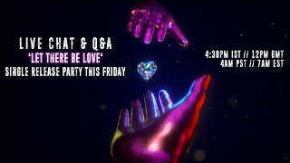 Ananya - Let There Be Love - Single release live stream & chat