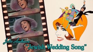 Jewish Wedding Song (Trinkt Le Chaim) (Thoroughly Modern Millie, 1967) - Julie Andrews