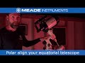 How to polar align your equatorial telescope