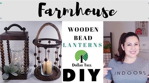 DOLLAR TREE~ FARMHOUSE  WOODEN BEAD LANTERNS~ 2 PROJECTS!