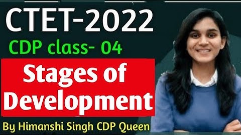 Stages Of Development CDP Class for CTET by Himanshi Singh @LetsLEARN2016