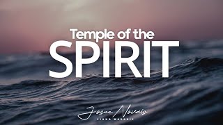 Piano Instrumental Worship // Temple Of The Spirit // Soaking Worship