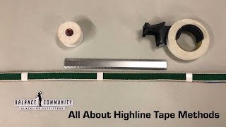 Slack Science - The Different Taping Methods for Highlines