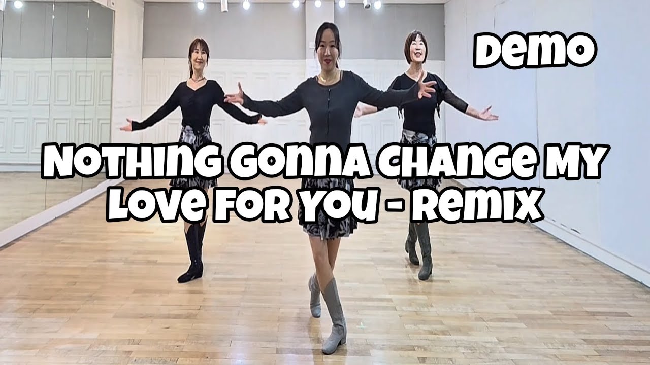 Nothing Gonna Change My Love for You - Remix - Line Dance (Demo) | Beginner | Yuliana Chang 
