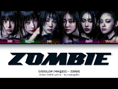 EVERGLOW (에버글로우) - ZOMBIE Lyrics (Color Coded Lyrics