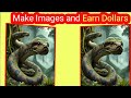 Make Images and Earn Dollars: The Best AI Tools for Passive Income!Earn Online without Investment