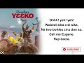 Okyeame Kwame ft Kuami Eugene  - Yee Ko ( Lyrics Video)