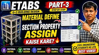 ETABS Me Material Define & Section Property Assign Kaise Kare? 🔥 | G+3 Design Part-3 (Hindi) #etabs