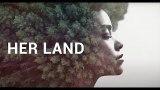 UNCCD #HerLand Campaign