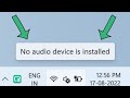 Fix no audio device installed  no output devices found windows 1110