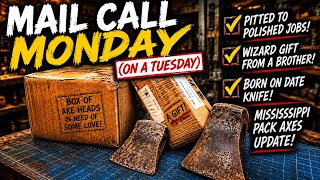 MAIL CALL MONDAY… on a Tuesday. Because apparently calendars are more of a suggestion around here.