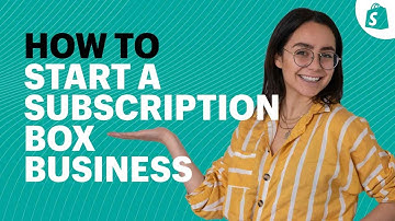 How To Build Recurring Revenue: How To Start A Subscription Box Business