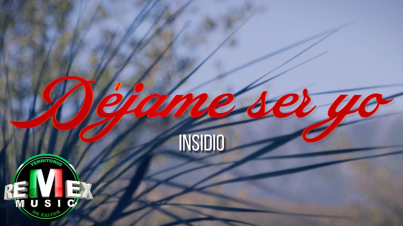 Insidio - Déjame Ser Yo (Video Oficial)