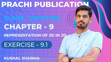 Class 7 Prachi chapter - 9(Representation of 3D in 2D) Ex 9.1 #maths #prachibook