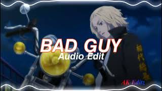 bad guy (dachaio remix) billie eilish「audio edit」