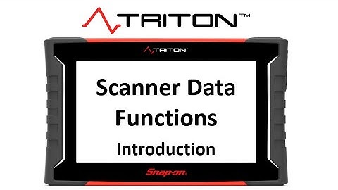 Scanner Data - Introduction | TRITON™ Training | Snap-on Diagnostics UK