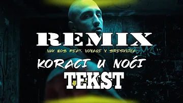 Vuk Mob feat. Voyage x Breskvica- Koraci u noći (REMIX DJ JOKER)