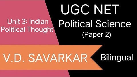 UGC NET DEC 2025 | UPSC OPTIONAL Political Science | Unit 3| V.D. SAVARKAR | Paper 2