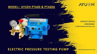 AYUDH PTA60 & PTA60A - Electrical Pressure Testing Pump