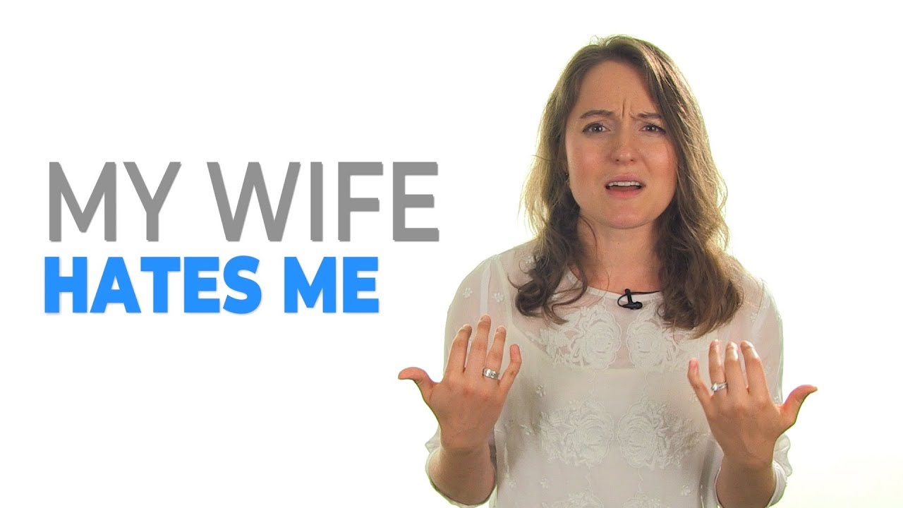 my marriage sucks wife hates me