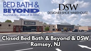 Closed Bed Bath & Beyond & DSW in Ramsey, NJ