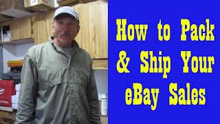 How To Pack and Ship What You Sell on eBay