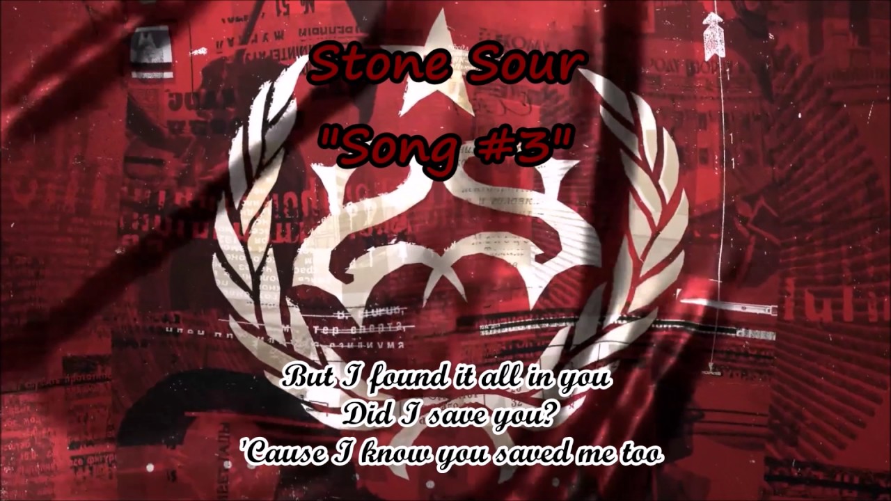 Song #3 by Stone Sour (lyric video) - YouTube