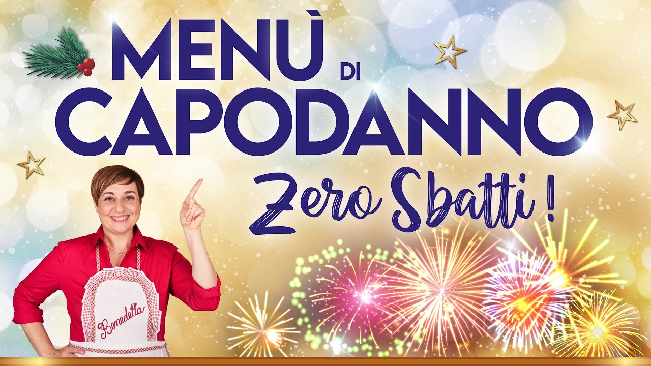 MENU DI CAPODANNO "ZERO SBATTI" Fatto in Casa da Benedetta