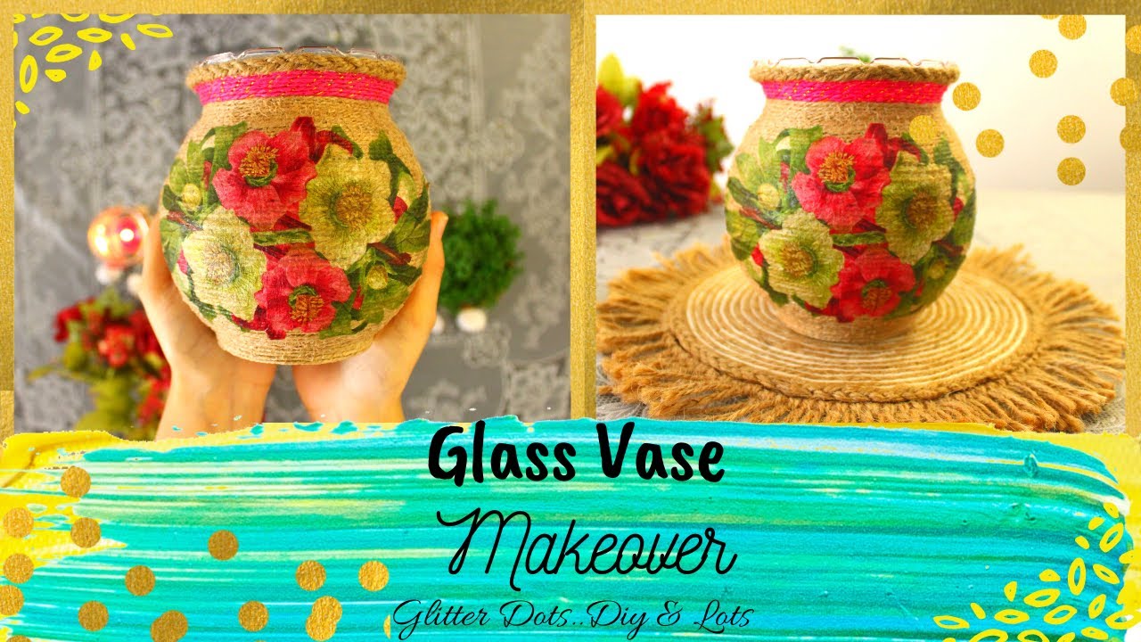 Glass Vase Makeover DIY Vase Decoration Decoupage on Glass Vase