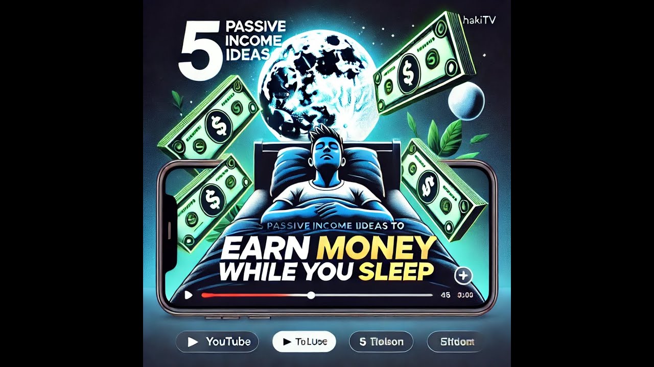 5 Passive Income Ideas to Earn Money While You Sleep - YouTube