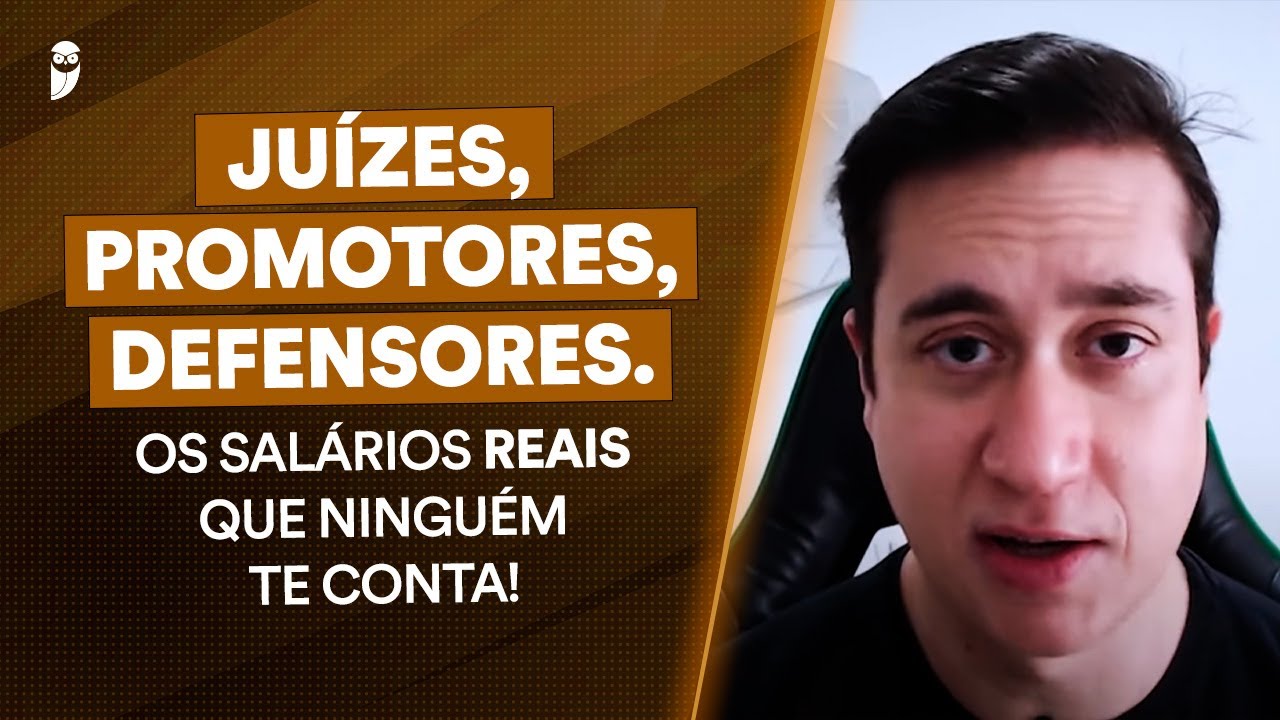 Quanto ganha um Juiz, Promotor ou Defensor Público? Veja os salários reais!