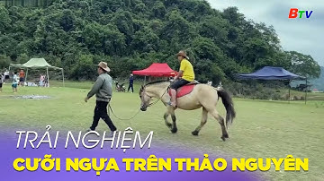 Trải nghiệm cưỡi ngựa trên thảo nguyên | BTV Giải trí