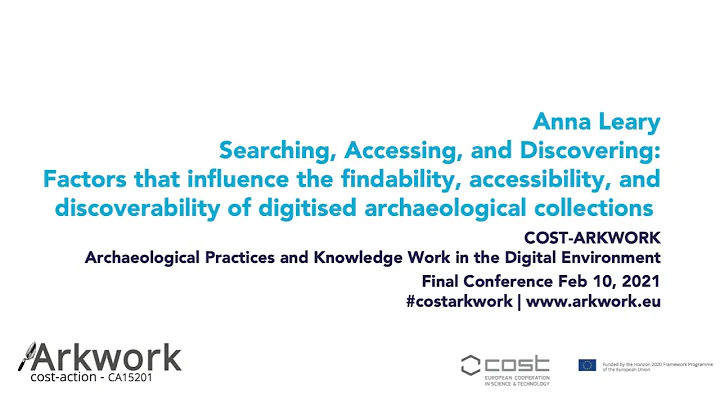 COST-ARKWORK Final Conference: Anna Leary, UCD: Se...