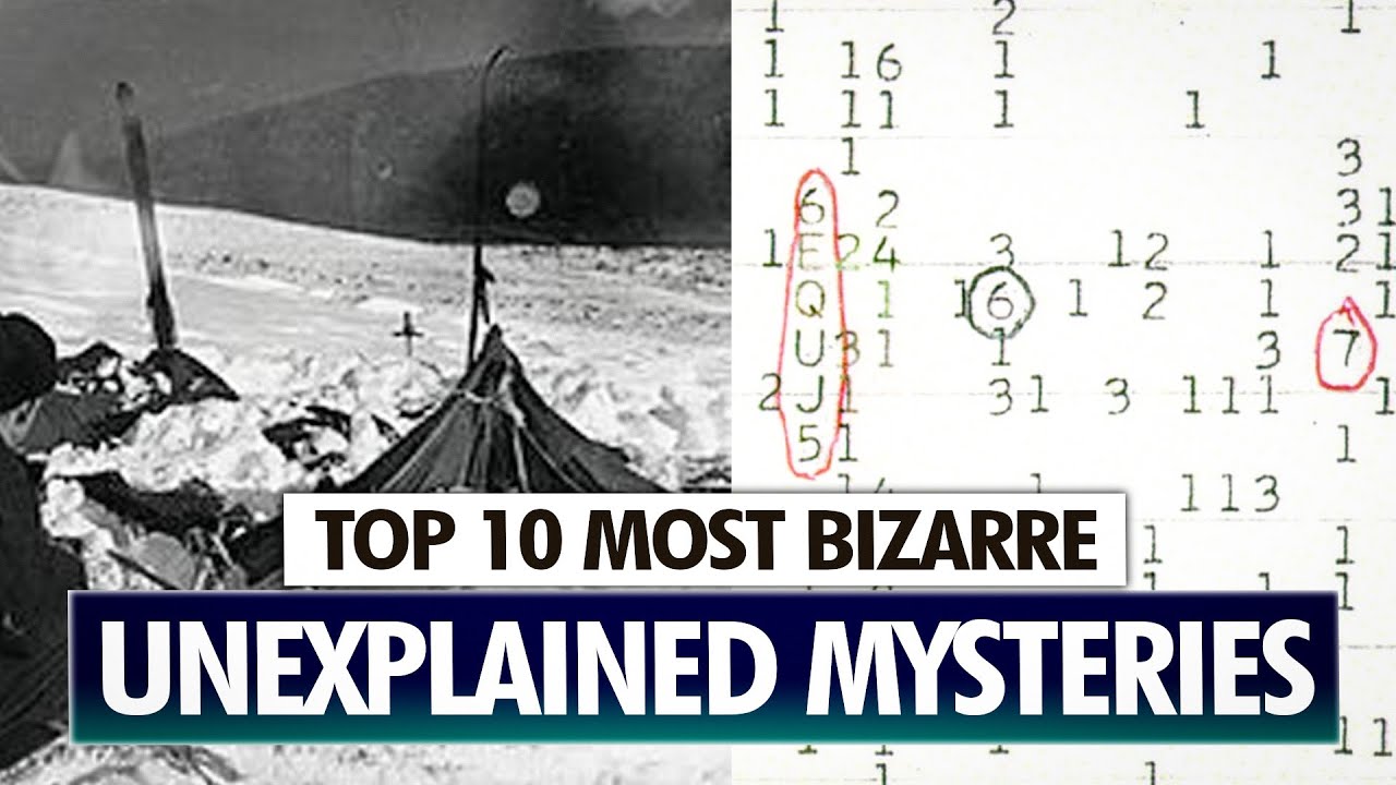 Top 10 BIZARRE Unexplained Mysteries Of All Time - YouTube