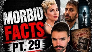 Morbid Facts That Prove Reality Is Unknown & Strange Part 29