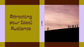 Attracting Your Ideal Audience & Finding Your Angle