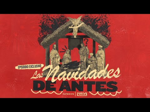 Las navidades de antes - Episodio Exclusivo - Las navidades de antes - Episodio Exclusivo