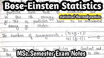 Bose-Einstein Statistics | Statistical Thermodynamics | MSc.Semester Exam Notes |