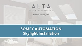 Somfy Automation: Skylight Installation