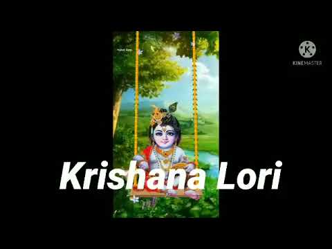 Krishana LoriPalkon Ka Palna Nainon Ki Dori