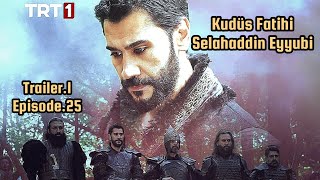 Urdu Subtitles & Urdu Reviews | Trailer.1 Episode.25 | Kudüs Fatihi Selahaddin Eyyubi
