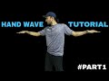 Learn Hand Wave | Waving | Tutorial For Beginners