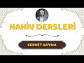 UYGULAMALI ARAPÇA | NAHİV 8. DERS (Fiiller)