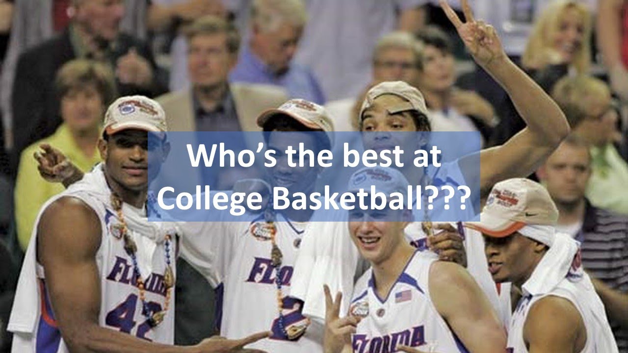 Greatest College Basketball Programs YouTube Greatest College Basketball Programs YouTube