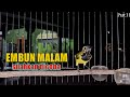 UNTUK YANG BELUM TAU || EMBUN MALAM UNTUK SOGON Part 2