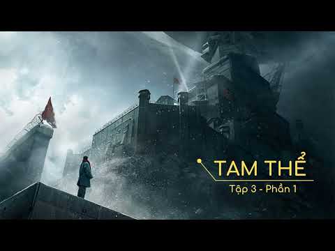 Video [Sách nói trọn bộ] Tam Thể - Tập 3 Tử thần sống mãi - Phần 1 - TG: Lưu Từ Hân - youtube