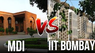 MDI vs IIT Bombay! What to choose!!